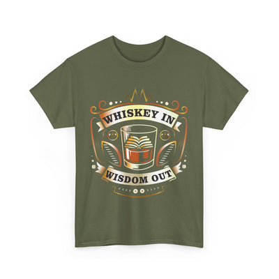 Whiskey in, Wisdom Out Tee