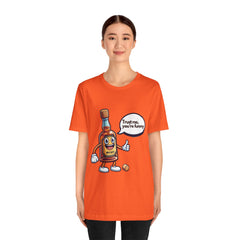 "Trust Me, You're Funny" T-Shirt